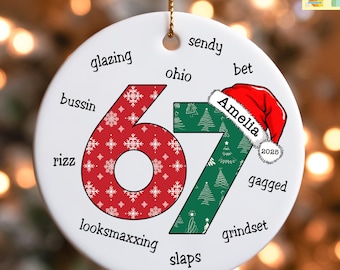 Custom Name 6 7 Christmas Ornament, Teen Slang Ornament, Teenager Tween Ornament Gen Alpha, 67 Meme Ornament, Six Seven Ornament