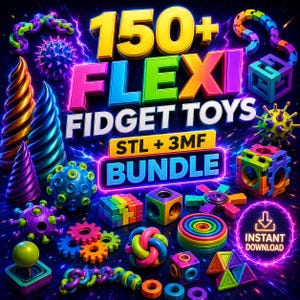 May include: A digital collection of 150+ Flexi Fidget Toys in a bundle featuring STL and 3MF files. The image displays various colourful, geometric, and textured 3D-printed style objects, including spheres, cubes, gears, and chains on a dark background.