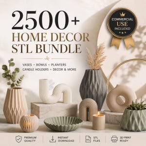 May include: A digital collection of 2500+ home decor STL files for 3D printing, featuring vases, bowls, planters, and candle holders. The graphic displays various geometric and ribbed decorative objects in neutral tones with commercial use included.