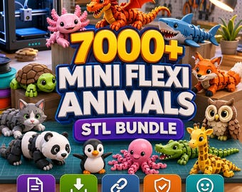 7000+ Mini Flexi Animals STL Bundle  Articulated Print-in-Place Models (Commercial Use)
