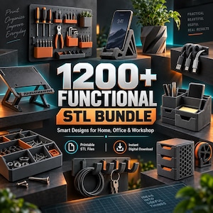 May include: A collection of 3D printable organizational items including a pegboard with tools, a smartphone stand, a cable organizer, a laptop riser, a desk organizer with drawers, a hardware tray, and a wall-mounted hook rack with text 1200+ FUNCTIONAL STL BUNDLE.