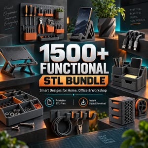 1200+  Functional STL Files Bundle, 3D Print Files for Desk Organizer, Pegboard, Phone Stand, Cable Holder, Home Office Gadgets