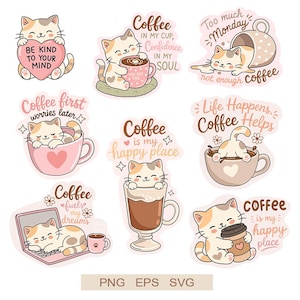 Op de afbeelding: Een verzameling van acht gestanste stickers met lapjeskatten in diverse koffie-thema scènes met teksten zoals Be Kind To Your Mind, Coffee In My Cup, Too Much Monday, Coffee First, Coffee Is My Happy Place en Coffee Fuels My Dreams.