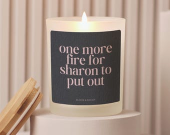 Personalized One More Fire To Put Out Candle, Funny Birthday Gift for Friend, Coworker Gift, Boss Gift, Office Manager Gift, Teacher Gift