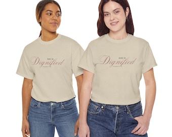 Women's Bible Verse Shirt: Dignified Scripture, Christian Gift