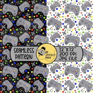 May include: Seamless pattern featuring gray video game controllers, colorful dots, and plus signs on black and white backgrounds. The design includes the text "Seamless Pattern" and "Be Joyfully Made". The file size is 12"x12" at 300 DPI.