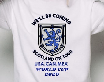 Schottland, wir werden kommen, WM 2026 T-Shirt, WM PNG, USA, Kanada & Mexiko Unterstützer T-Shirt Oberteil, Fifa 2026 WM png