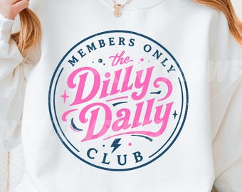 Divertido diseño retro y atrevido para miembros del club Dilly Dally (descarga digital)
