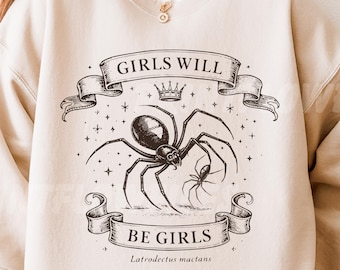 Girls Will Be Girls Widow Spider SVG PNG, Women's Empowerment Feminist Instant Digital Download