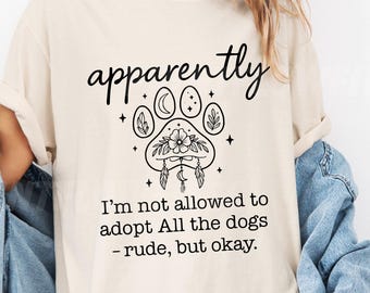 Frase graciosa sobre perros en formato SVG y PNG para camisetas, sudaderas, camisetas de mamá de perros rescatados en formato SVG y PNG. Grosero pero bueno. Al parecer, no puedo adoptar a todos los perros.