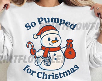 So Pumped for Christmas T1D PNG, Funny Diabetic Snowman with Omnipod PNG, Type 1 Diabetes Awareness PNG, Kids Diaversary Christmas Png Files