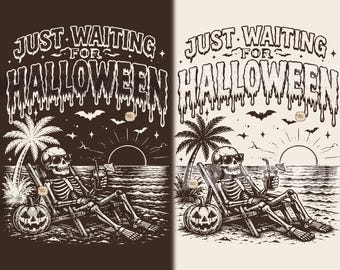 Funny Summerween Skeleton SVG PNG, I Just Waiting for Halloween Beach Digital Design
