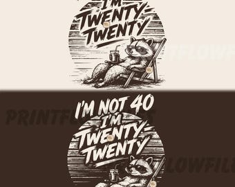 Funny 40th Birthday Raccoon SVG PNG, Aging Humor Design DTG Meme Shirt Print File