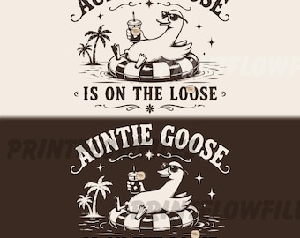 Funny Aunt Goose PNG SVG, Auntie Meme Design Summer Vacation Shirt Print File