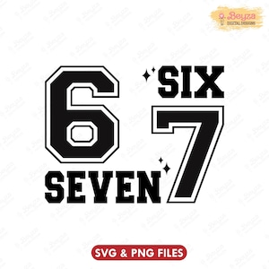 Six Seven 6 7 SVG PNG: Rolig viral meme 67 SVG, Gen-Z sociala medier png, skärfil för Cricut Silhouette (digital nedladdning)