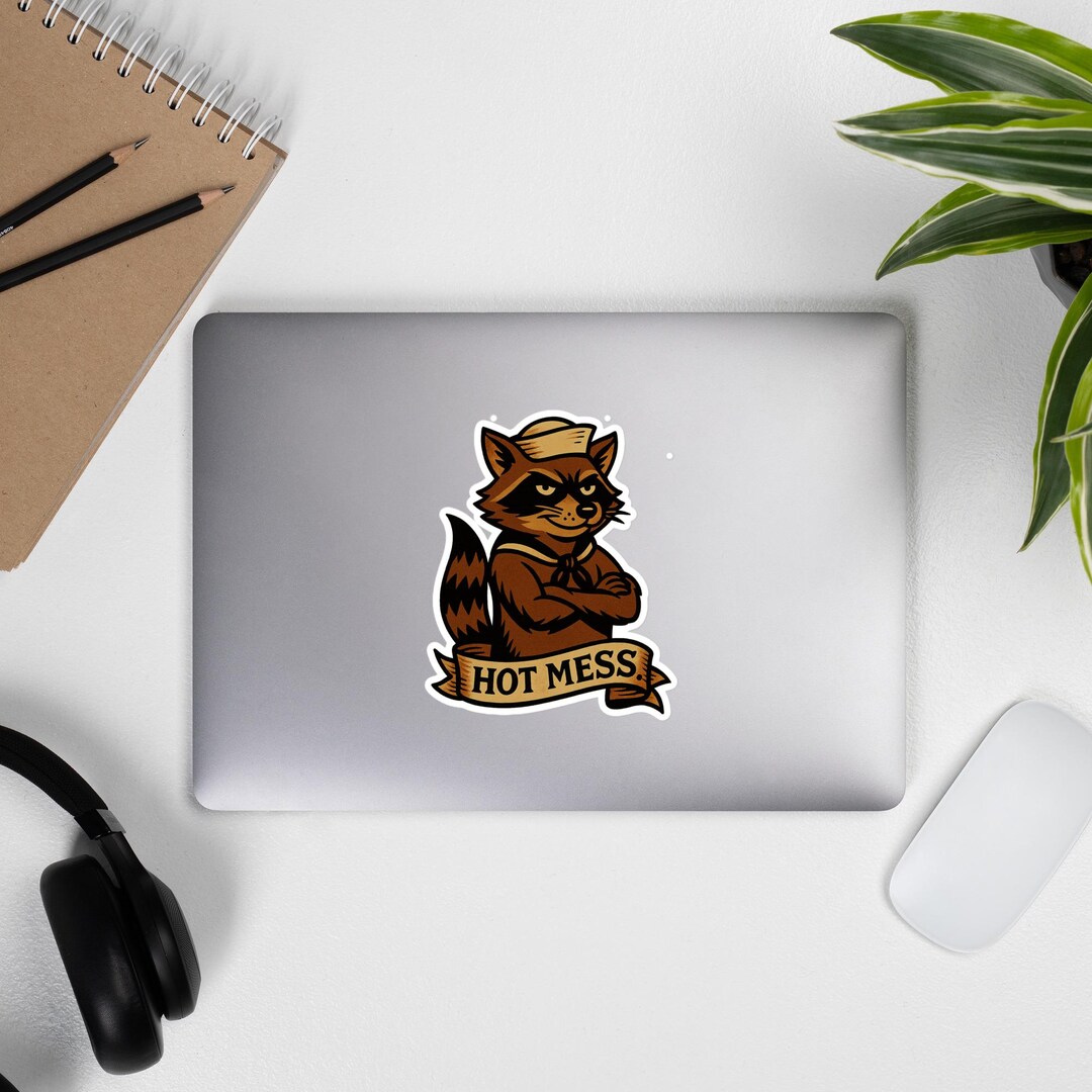 Mess Sticker Hot Mess Sticker — Raccoon Edition - Etsy