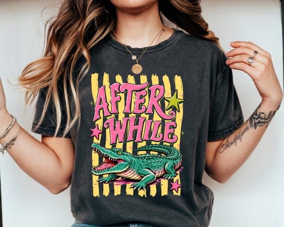 Later Gator Shirt, Funny Alligator Tee, Comfort Colors Graphic Shirt, After While Crocodile Tee, Southern Retro Animal Shirt, Funny Gift