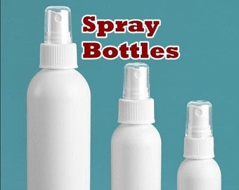 SPRAY BOTTLES - White plastic with sprayer nozzle (SIZES: 2, 4 or 8 oz.)