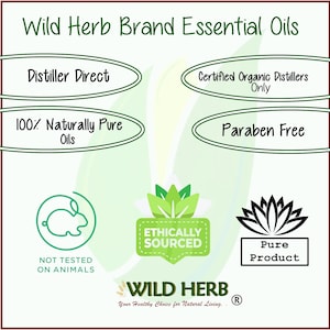 May include: Green and white logo for Wild Herb Brand Essential Oils. The logo features a green leaf design with the text "Wild Herb" in white. The text "Your Healthy Choice for Natural Living." is below the logo. The logo is surrounded by eight green and white circles with text describing the product. The text includes: "Distiller Direct", "100% Naturally Pure Oils", "Certified Organic Distillers Only", "Paraben Free", "Not Tested on Animals", "Ethically Sourced", "Pure Product", and "R".