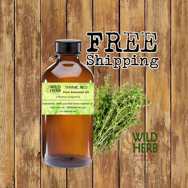 ORGANIC THYME Essential Oil (Red) | Topical Therapeutic Aromatherapy Use| Soap, Candles, Lotion |Wild Herb Free Shipping USA, Military Bases