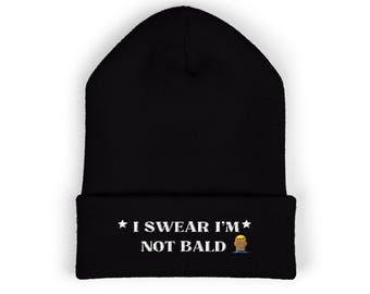 Funny Beanie , I Swear Im Not Bald ,  Winter Hat,  Joke Gift ,  Secret Santa Beanie