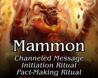 MAMMON Pact | Channeled Message | Initiation & Attunement | Tarot Reading