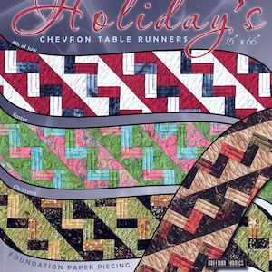 May include: A brochure featuring holiday-themed chevron table runners. The runners are 15" x 66" and showcase designs for 4th of July, Easter, Christmas, and Halloween. The brochure includes the text "Foundation Paper Piecing" and "Hoffman Fabrics."