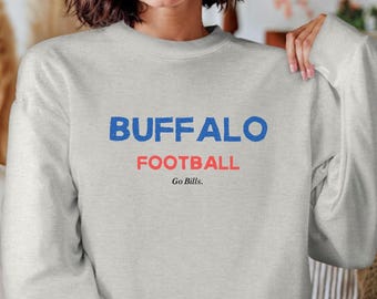 Buffalo Crewneck, Buffalo Bills Fan, Go Bills, Bills Mafia, Game Day Shirt, Buffalo Sweatshirt, Bills Football, Buffalo New York