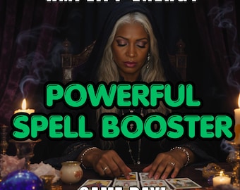 May include: An image with the text "AMPLIFY ENERGY" at the top and "POWERFUL SPELL BOOSTER" in large green letters. The text "SAME DAY!" is at the bottom. A person is seated at a table with tarot cards and candles.