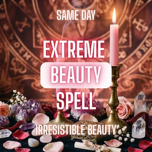 May include: A pink candle in a gold candlestick is lit, with the words "EXTREME BEAUTY SPELL" and "IRRESISTIBLE BEAUTY". The image includes crystals, rose petals, and a decorative box, creating a mystical atmosphere.