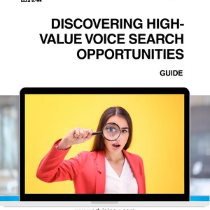 May include: A laptop screen displays a guide titled "DISCOVERING HIGH-VALUE VOICE SEARCH OPPORTUNITIES." The image on the screen shows a person holding a magnifying glass. The guide is from CrediVersity.