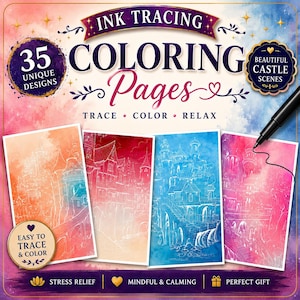 May include: A set of colouring pages with ink tracing designs. The cover features the text "Ink Tracing Colouring Pages" and "35 Unique Designs". The pages showcase castle scenes with the words "Trace, Colour, Relax". The image also includes the text "Easy to Trace & Colour", "Stress Relief", "Mindful & Calming", and "Perfect Gift".