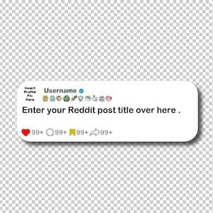 May include: A white Reddit post template with rounded corners. The template includes text fields for a username, profile picture, and post title. It also features like, comment, award, and share icons with "99+" indicators.