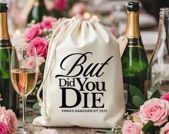 But Did You Die Hangover Kit Bag, Funny Bachelorette Party Favor