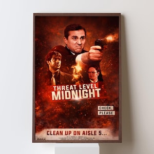 May include: Framed poster featuring the text "Threat Level Midnight" with three men in a fiery background. The central figure points a gun. The text "Check, Please" is also visible. The bottom text reads "Clean Up on Aisle 5..."