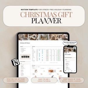 May include: A digital Christmas Gift Planner template shown on a tablet and smartphone. The tablet displays a detailed gift budget and tracker, while the phone shows a gift tracker. Text includes "Christmas Gift Planner", "Neutral Aesthetics + Customizable", and "Stay on top of your Christmas planning".