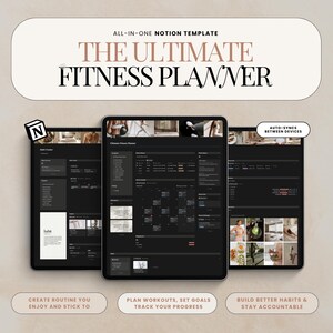 Könnte beinhalten: Drei Tablets zeigen einen digitalen Fitnessplaner. Der Text lautet "THE ULTIMATE FITNESS PLANNER" und "ALL-IN-ONE NOTION TEMPLATE." Zusätzlicher Text lautet "CREATE ROUTINE YOU ENJOY AND STICK TO", "PLAN WORKOUTS, SET GOALS TRACK YOUR PROGRESS" und "BUILD BETTER HABITS & STAY ACCOUNTABLE."