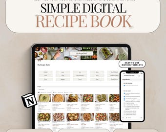 Może przedstawiać: Cyfrowy szablon książki kucharskiej Notion wyświetlany na tablecie i smartfonie. Interfejs zawiera siatkę zdjęć potraw, kategorie przepisów i listy składników. Tekst zawiera "SIMPLE DIGITAL RECIPE BOOK" oraz "EASY TO USE NOTION TEMPLATE."