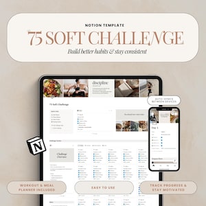 Op de afbeelding: Een digitale Notion-sjabloon met de titel "75 Soft Challenge" met de slogan "Bouw betere gewoonten op en blijf consistent". De afbeelding toont een tablet en een smartphone met de functies van de sjabloon, inclusief een workout- en maaltijdplanner.