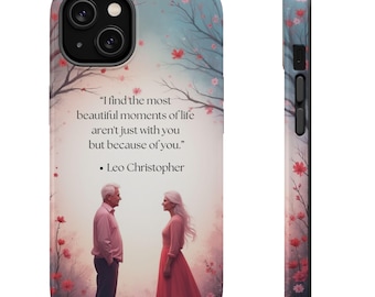Leo Christopher Quote iPhone Case, Romantic Love Design, Polycarbonate TPU Protection (MagSafe Compatible)