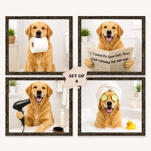 May include: A set of four framed wall art prints featuring a golden retriever in a bathroom. One shows the dog holding toilet paper, another reading a newspaper titled Custom Pet Name Daily News, one with a hair dryer, and one in a bubble bath.