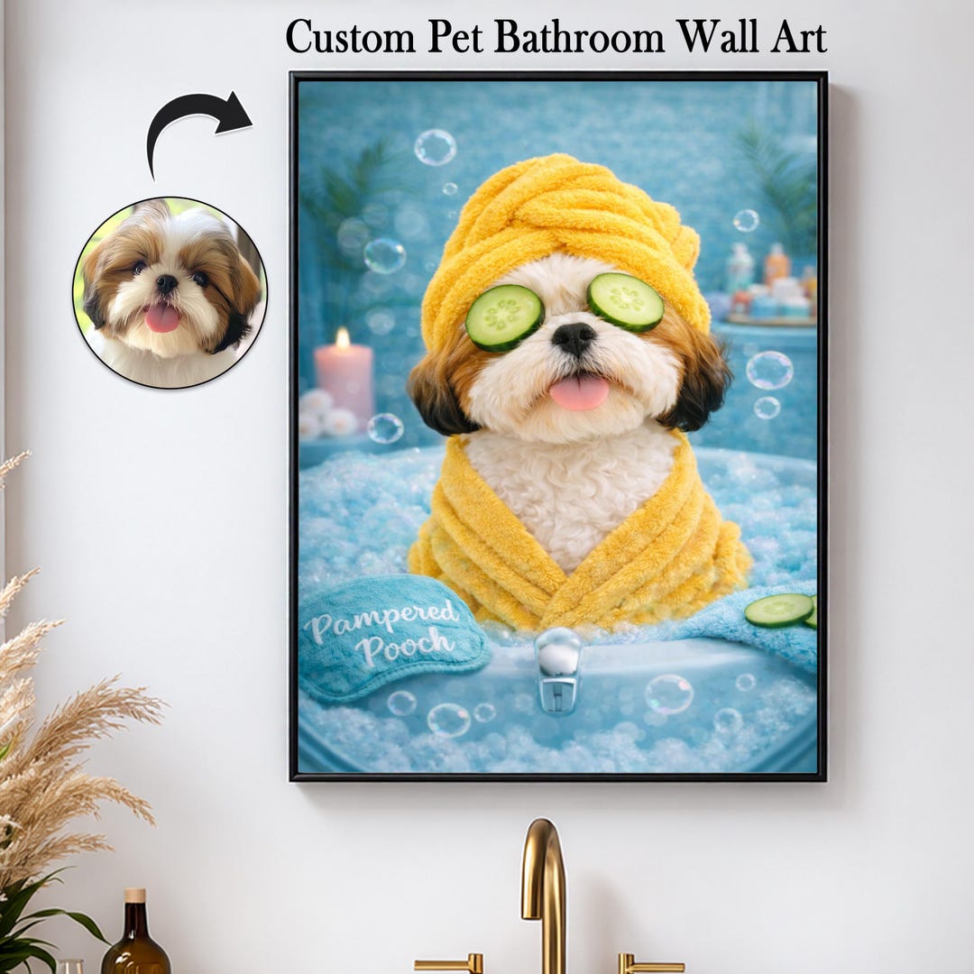 Shih Tzu Spa Bathroom Wall Art, Pampered Pooch Portrait, Funny Dog ...