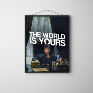 Scarface Poster: Tony Montana &quot;The World Is Yours&quot; Movie Print