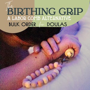 Agarre de parto. Pedido al por mayor para doulas y parteras. Regalo para maternidad y embarazo.