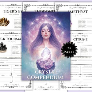 May include: A collection of crystal reference pages and a central book titled "Crystal Compendium." The book cover features a woman holding a crystal, surrounded by a purple and pink aura. The pages include crystal names and information.