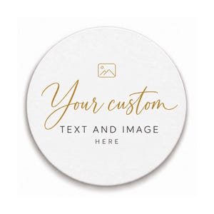 Custom Round Coasters, Personalized Event Drink Holders (4 Inch)