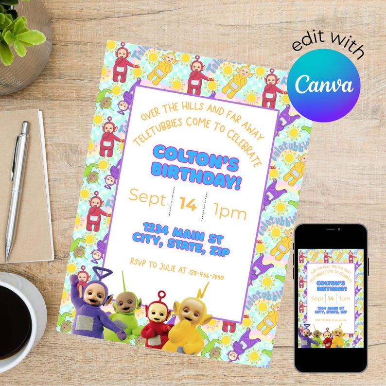 May include: A colorful birthday invitation featuring Teletubbies characters. The invitation includes the text "Colton's Birthday!" with the date, time, and address. A smartphone displays the invitation. The invitation is on a wooden surface.