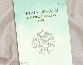 Pétalos de calma - 12 páginas para colorear de mandalas florales en formato PDF imprimible