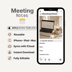 Puede incluir: Una plantilla digital de Apple Notes para notas de reuniones mostrada en la pantalla de un smartphone. La interfaz incluye campos para detalles de la reunión, fecha, hora y ubicación. El gráfico muestra un portátil y una taza de café.