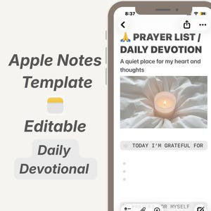 May include: A smartphone screen displays an Apple Notes template for a daily devotional. The screen shows the text "PRAYER LIST / DAILY DEVOTION" and "A quiet place for my heart and thoughts." A lit candle sits on a white surface.
